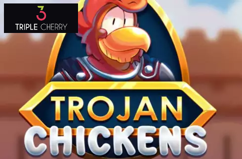 Trojan Chickens